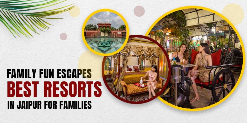 Best Resort in Jaipur