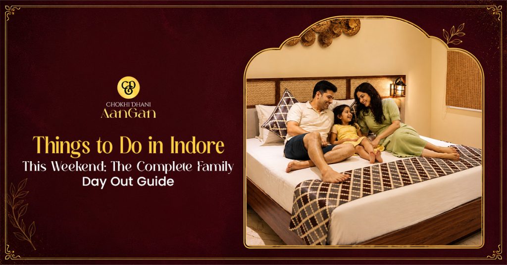 Things to Do in Indore This Weekend