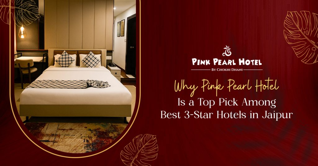 Best 3-Star Hotels in Jaipur